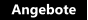 Angebote